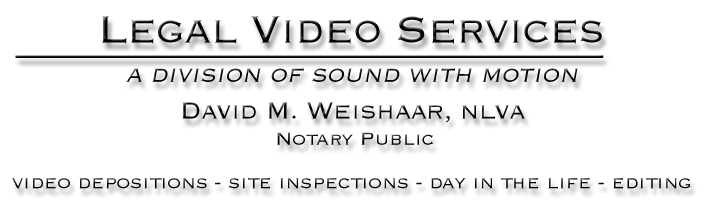 Legal Video Services